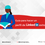 cómo hacer un perfil de linkedin