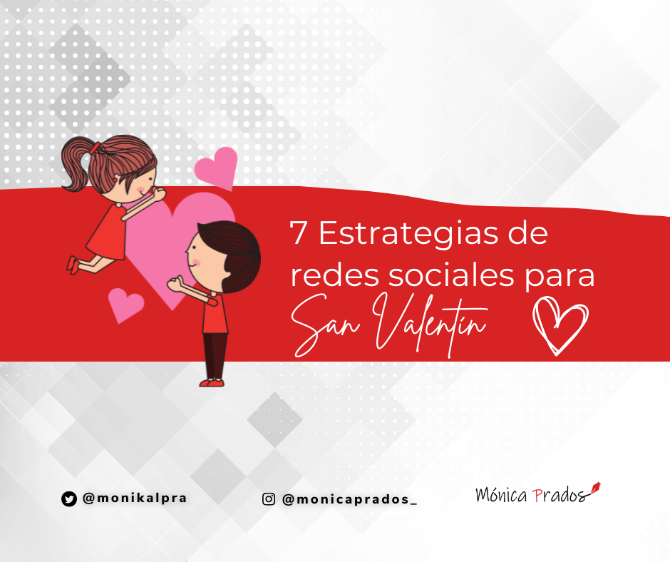 Estrategia redes sociales San Valentín