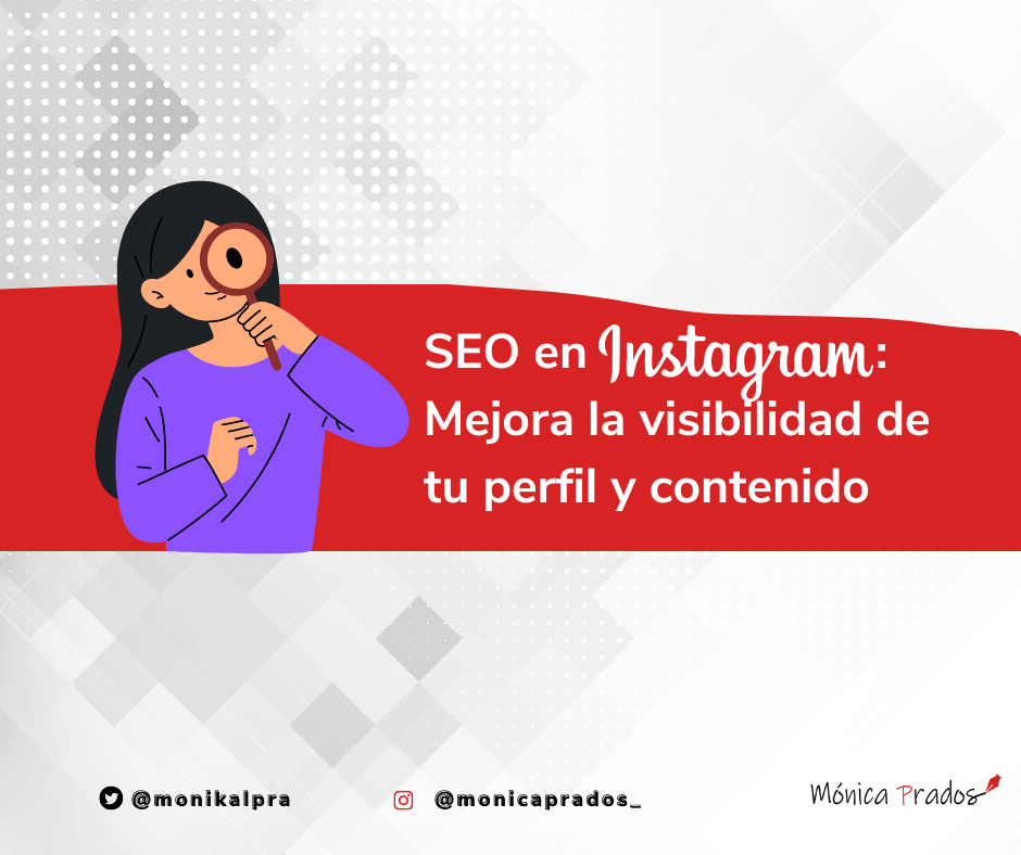 Seo en instagram: mejora la visibilidad de tu perfil y contenido