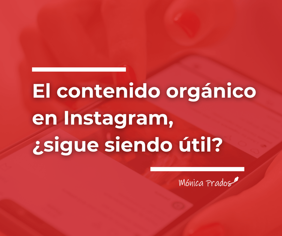 contenido orgánico en Instagram