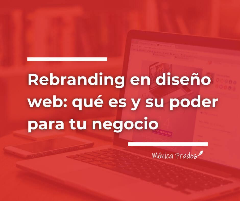 Rebranding en el diseño web: qué es y su importancia