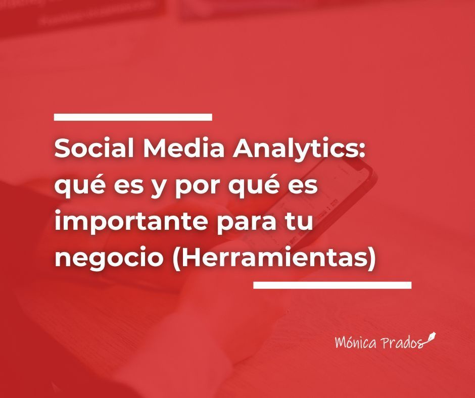 social-media-analytics-que-es Social Media Analytics: qué es y por qué es importante para tu negocio