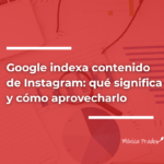 google-indexa-contenido-de-Instagram