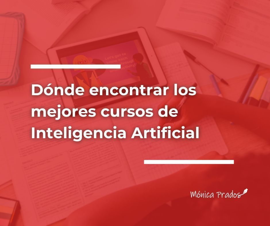 Dónde encontrar los mejores cursos de Inteligencia Artificial