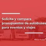 solicita-y-compara-presupuestos-de-autobuses-para-eventos-viajes