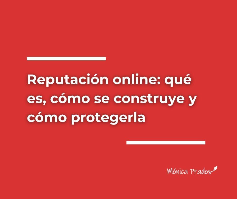 qué es la reputación online y cómo protegerla