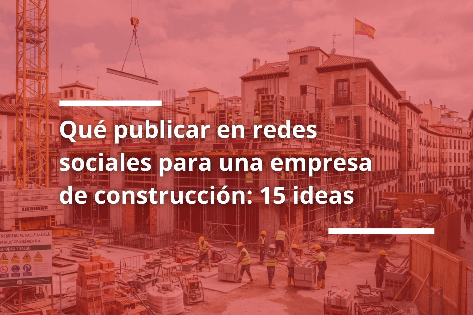 que-publicar-en-redes-sociales-para-una-empresa-de-construccion-15-ideas qué publicar en redes sociales para una empresa de construcción 15 ideas